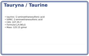 Tauryna / Taurine – 1000mg, CAS 107-35-7 — etykieta produktu chemicznego